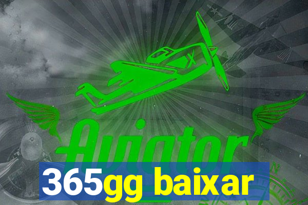 365gg baixar